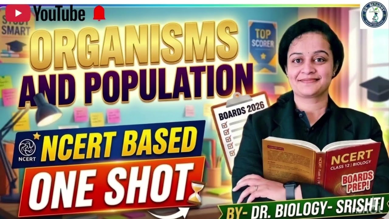 Score 100% in Organisms and Populations | Class 12 Biology NCERT Summary