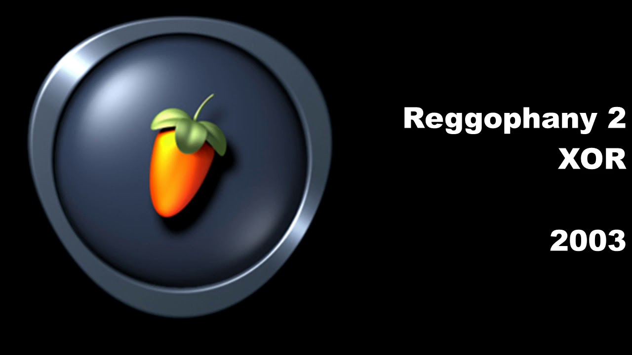 XOR - Reggophany 2 (FL Studio 4, 2003)