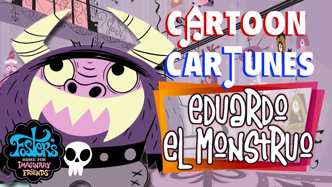 Eduardo el Monstruo | FHFIF Fan Soundtrack | Cartoon Cartunes Ep. 36