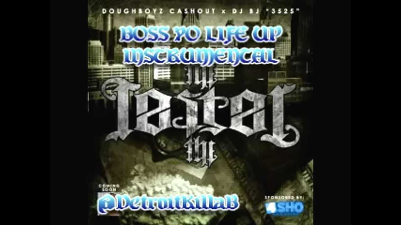 Doughboyz Cashout - Boss yo life up ( INSTRUMENTAL ) Remake Prod. by DKB