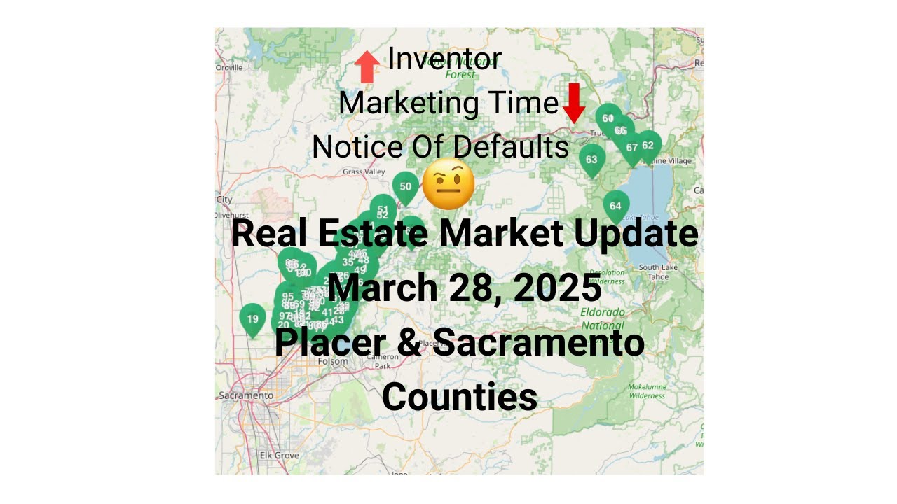 March 28 Real Estate Market Update: Sac & Placer Counties