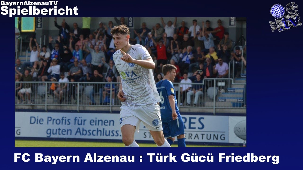 FC Bayern Alzenau - Türk Gücü Friedberg