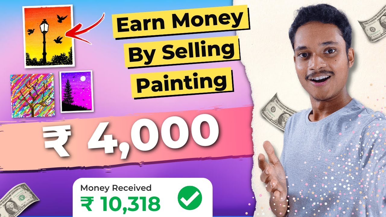Earn money by selling painting | How to earn money by selling drawing?