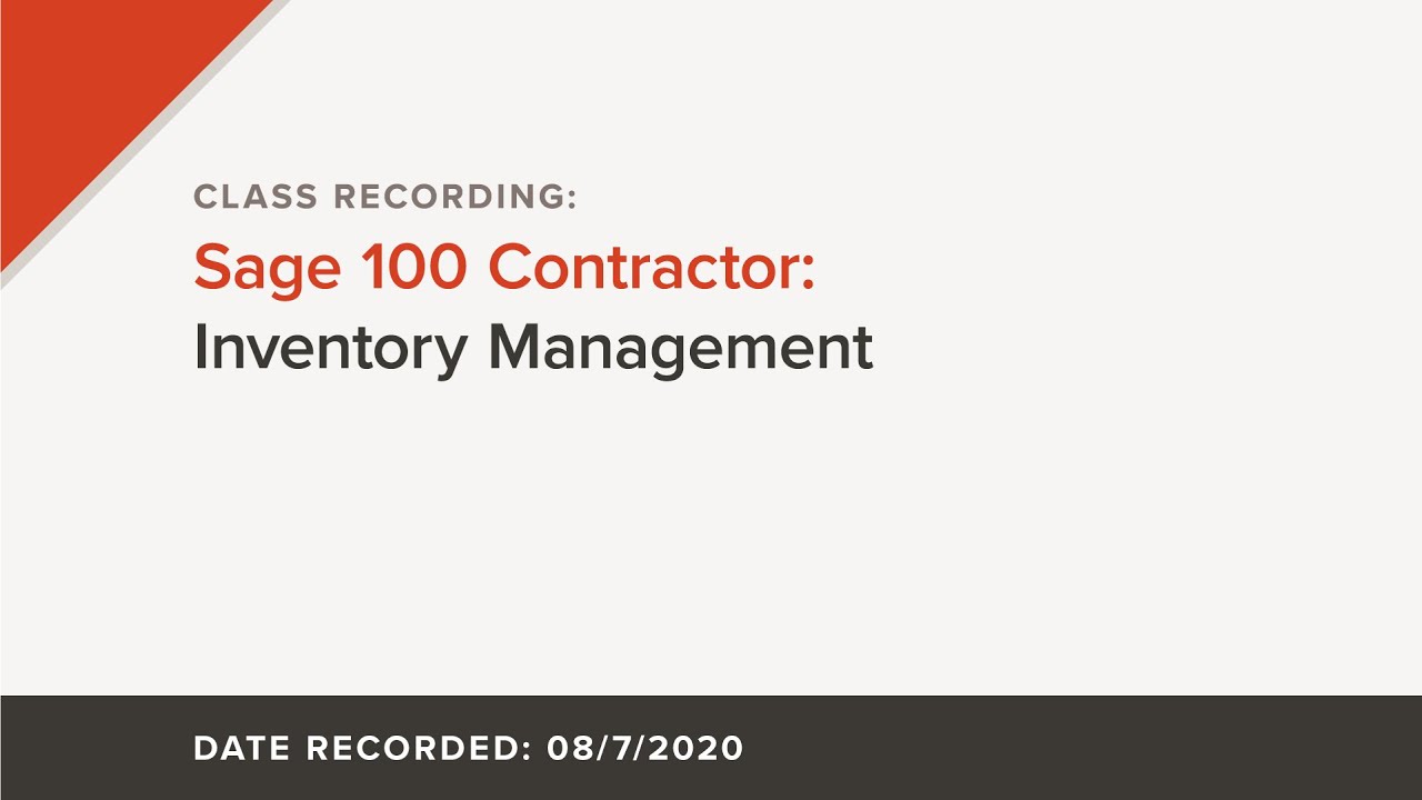 CLASS: Sage 100 Contractor: Inventory Management