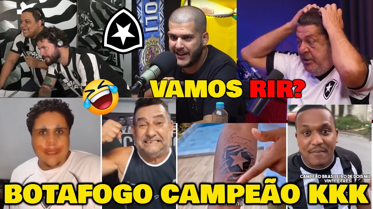VAMOS RIR DOS BOTAFOGUENSES? MEMES BOTAFOGO CAMPEÃO BRASILEIRO 2023 kkkk SÓ QUE NÃO!