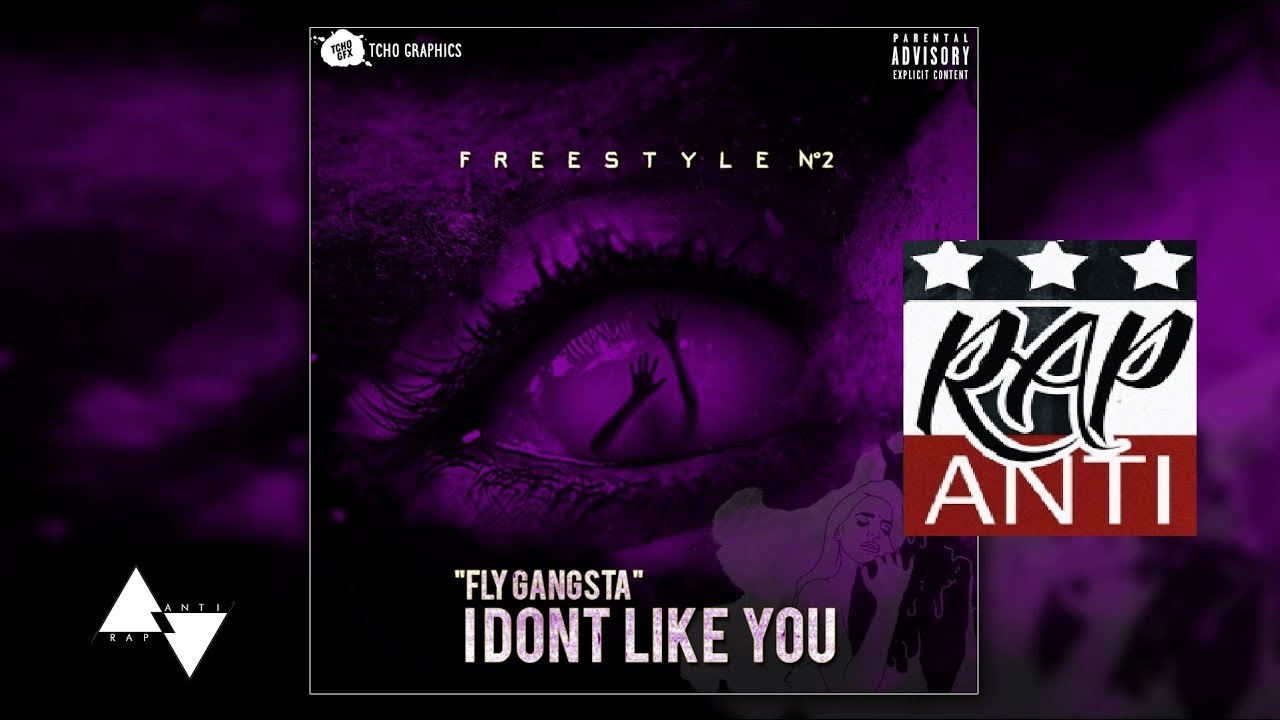 FLY GANGSTA - I Don't Like You Freestyle #2 (Rapanti Exclusive - Episode : 1)