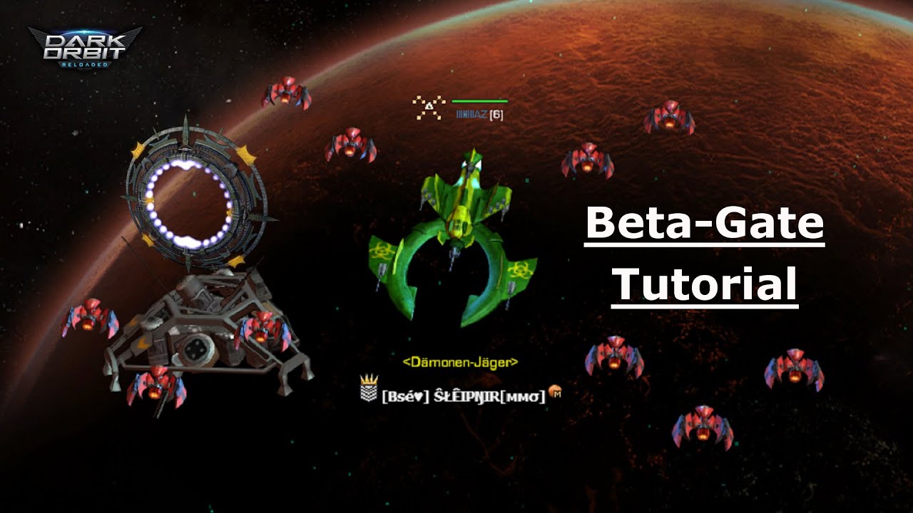 Darkorbit Tutorial - Beta Gate