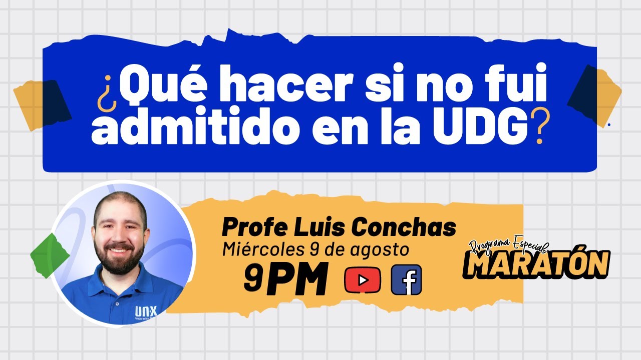 ¿Que hacer si no fui admitido en la UDG?