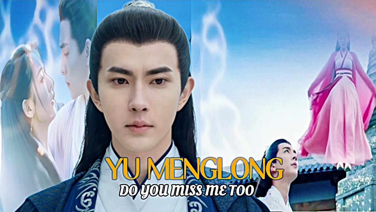 YU MENGLONG – Do You Miss Me Too I Deep Longing and Sincerity (Music Video)