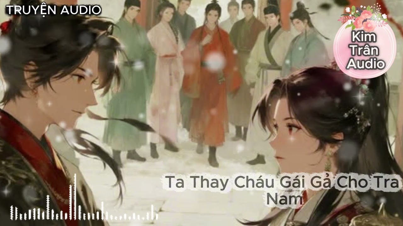 [ Truyện Audio ] CỔ ĐẠI 