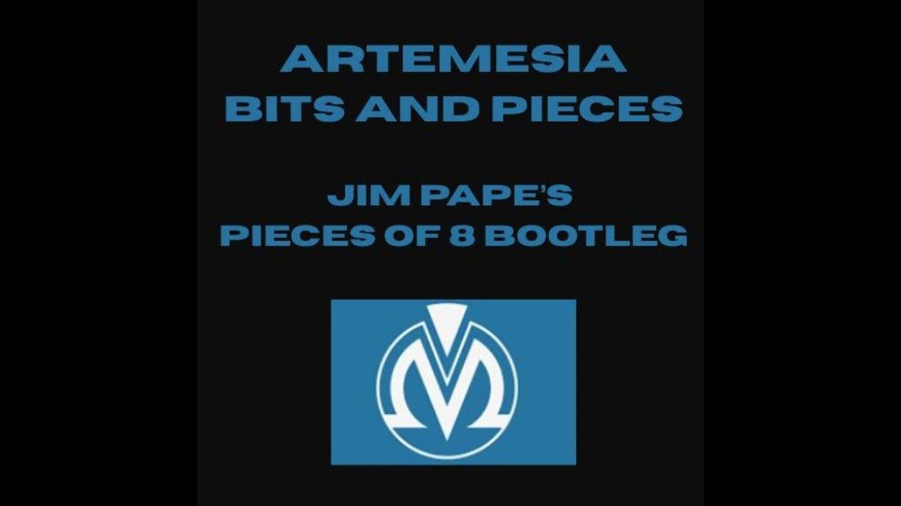 BITS AND PIECES - JIM PAPE'S PIECES OF 8 BOOTLEG