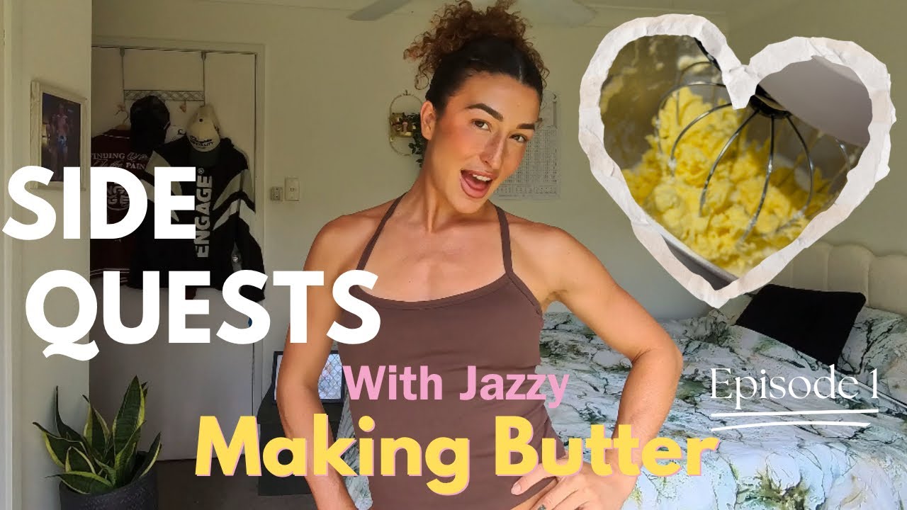 Side quest with Jazzy - Episode 1 (HOMEMADE BUTTER, KMART, UNBOXING)