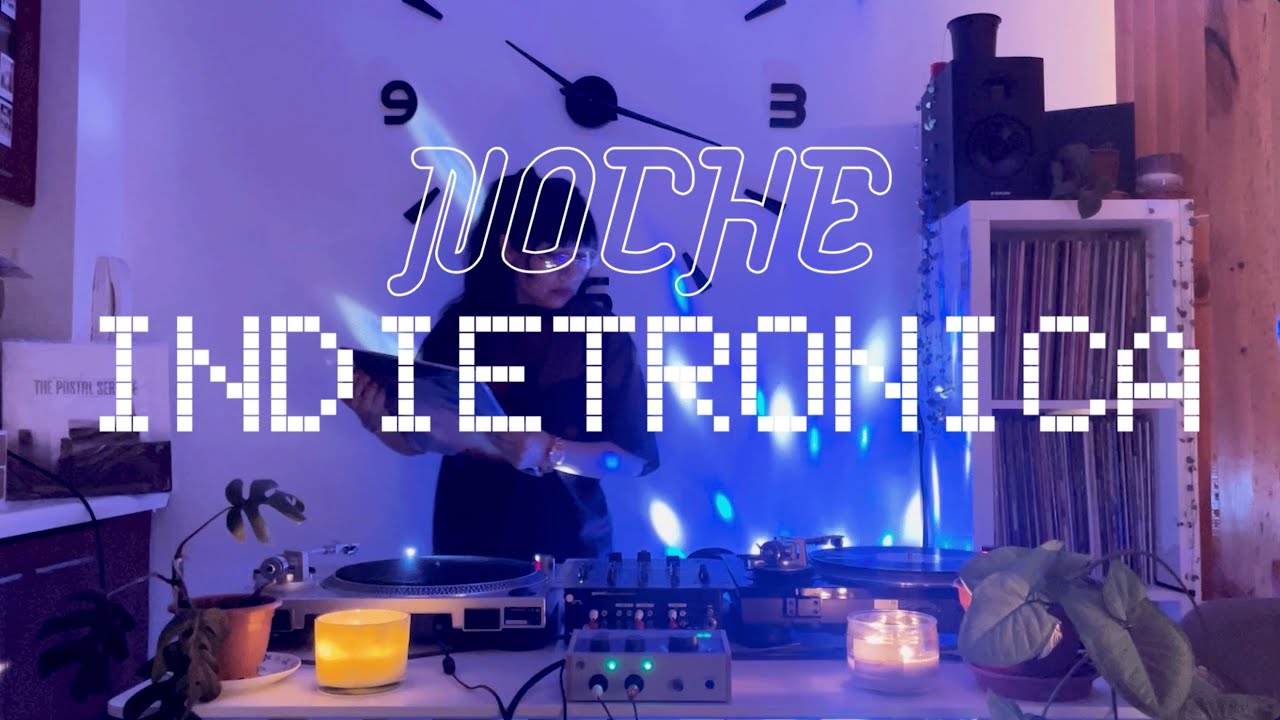 Tornasol Selectores presentan: Noche Indietronica / Vynil Set