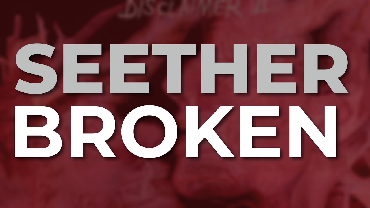 Seether - Broken (Official Audio)