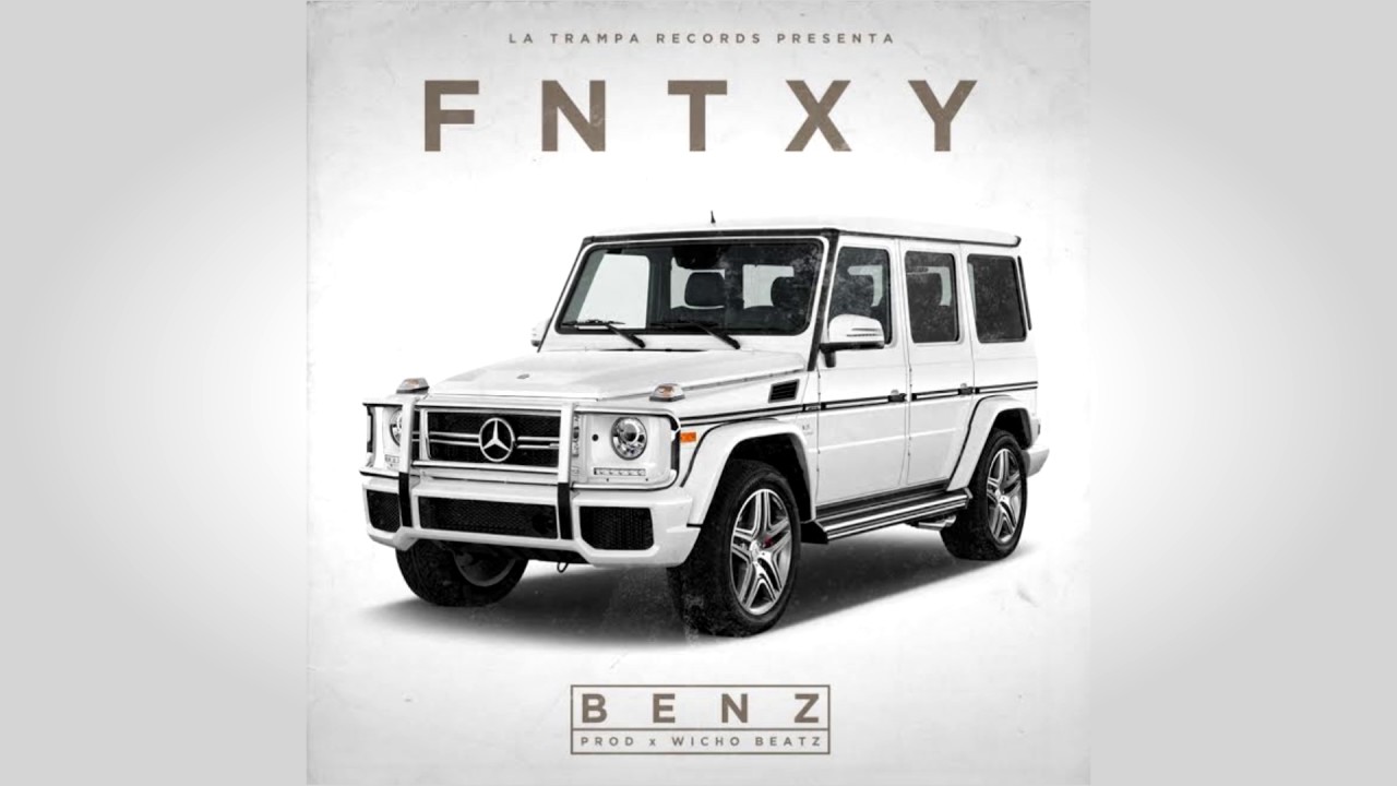 Fntxy - Benz (Prod. Wicho Beatz)