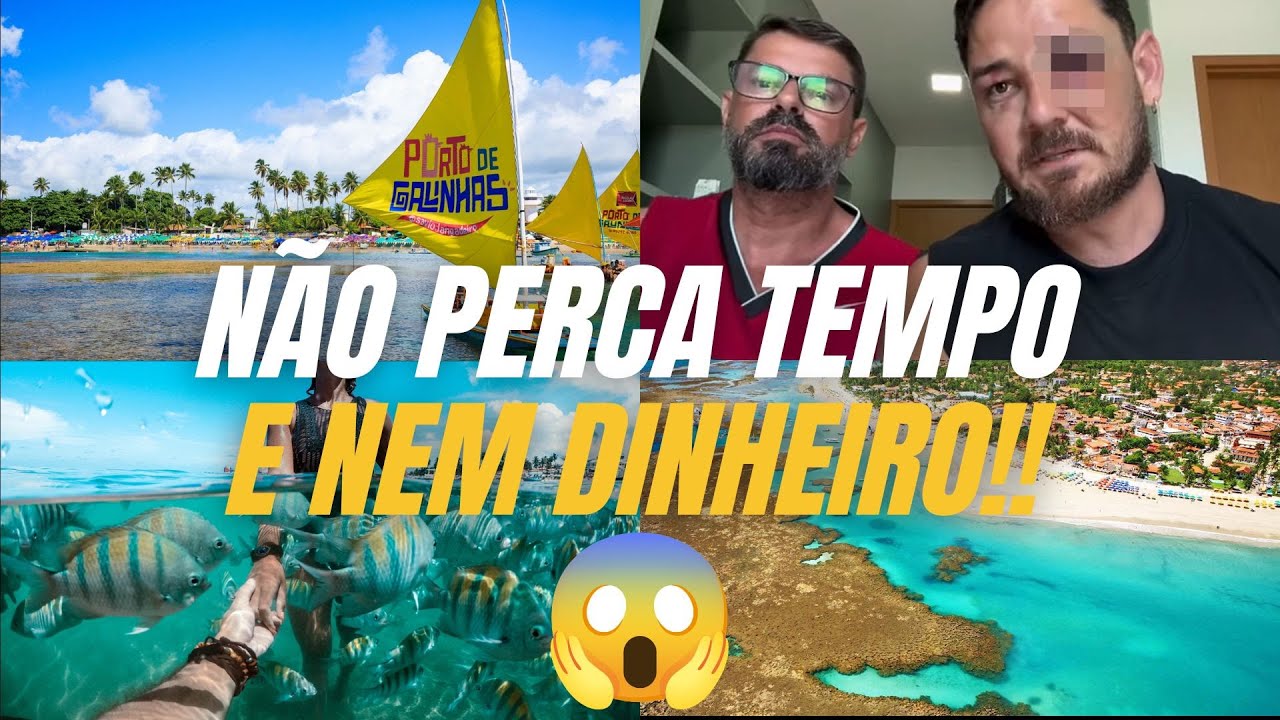 8 Dicas para não ser explorado em Porto de Galinhas e Maragogi