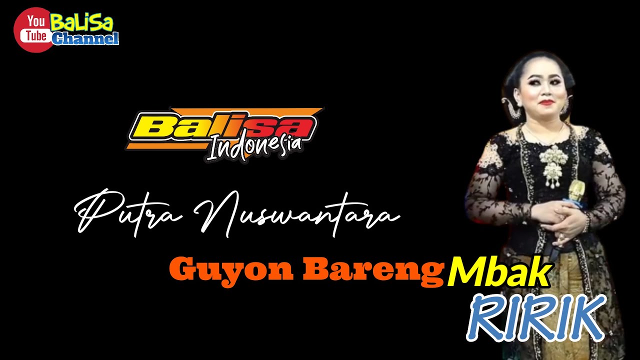 NGAKAK BARENG Mbak RIRIK / LANGGAM  PUTRO NUSWANTORO CAMPURSARI BALISA