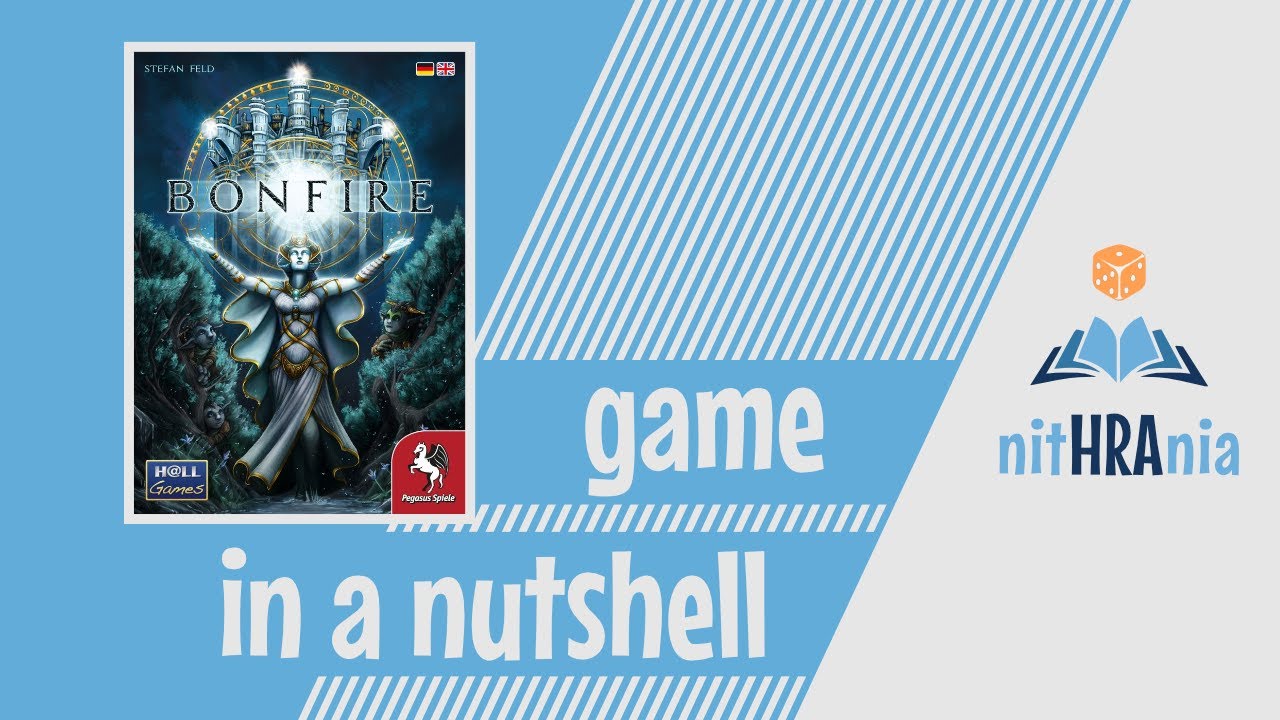 Game in a Nutshell - Bonfire (how to play)
