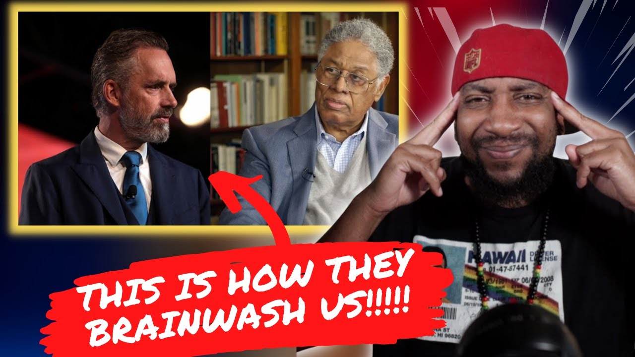Thomas Sowell and Jordan Peterson Must Watch (Brainwashing)