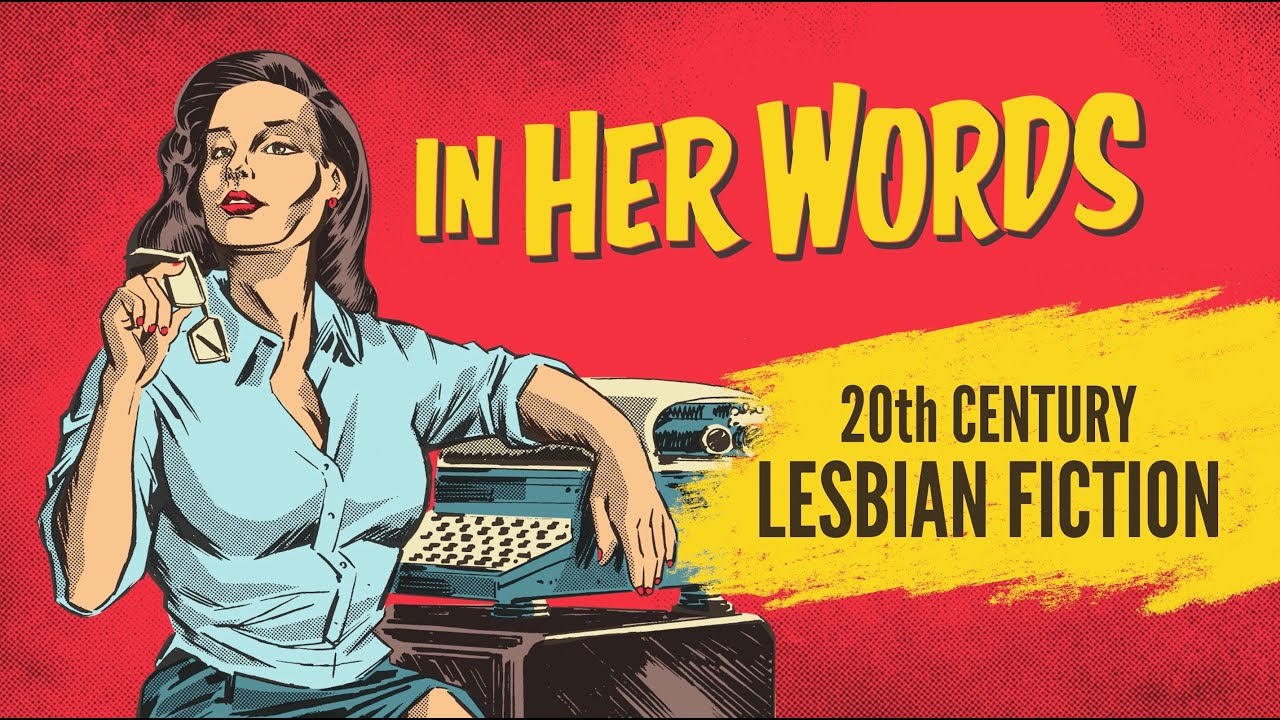 In Her Words: 20th Century Lesbian Fiction (trailer)