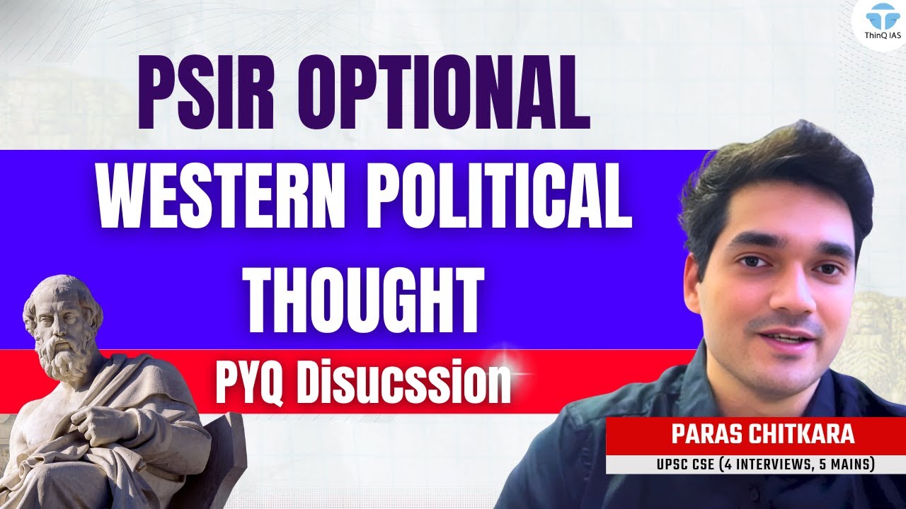 Western Political Thought - PSIR Optional | PYQ Discussion | UPSC Mains 2025 | Paras Chitkara