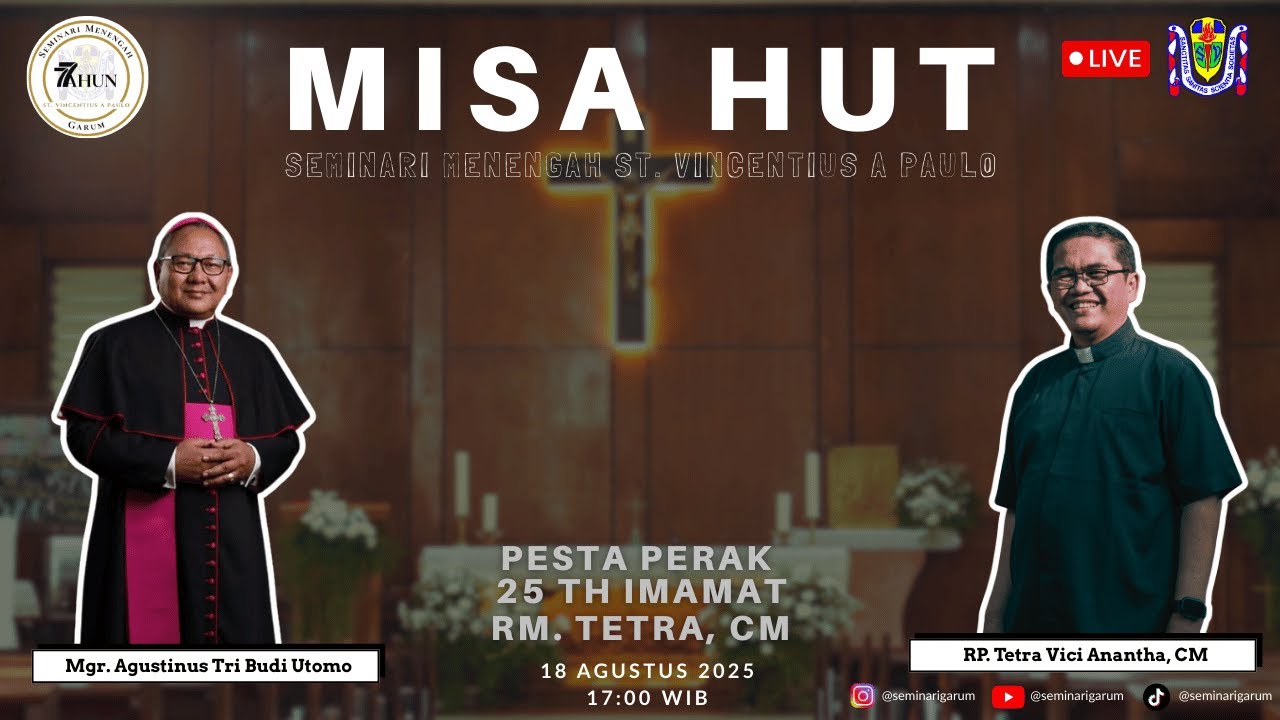 MISA HUT SEMINARI MENENGAH ST. VINCENTIUS A PAULO & PESTA PERAK IMAMAT ROMO TETRA, CM