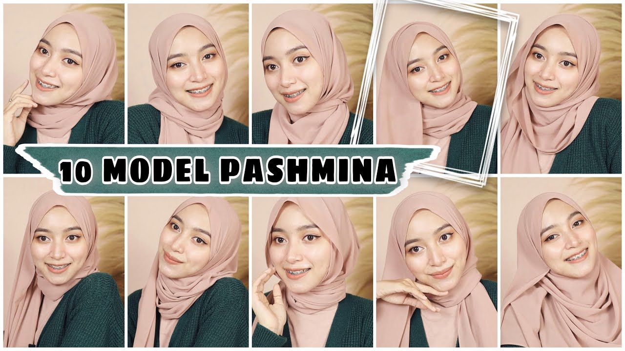 10 Tutorial Pashmina Paling Simpel dan Mudah Terbaru 2021 ll Model Baru Wajib Nonton!!!