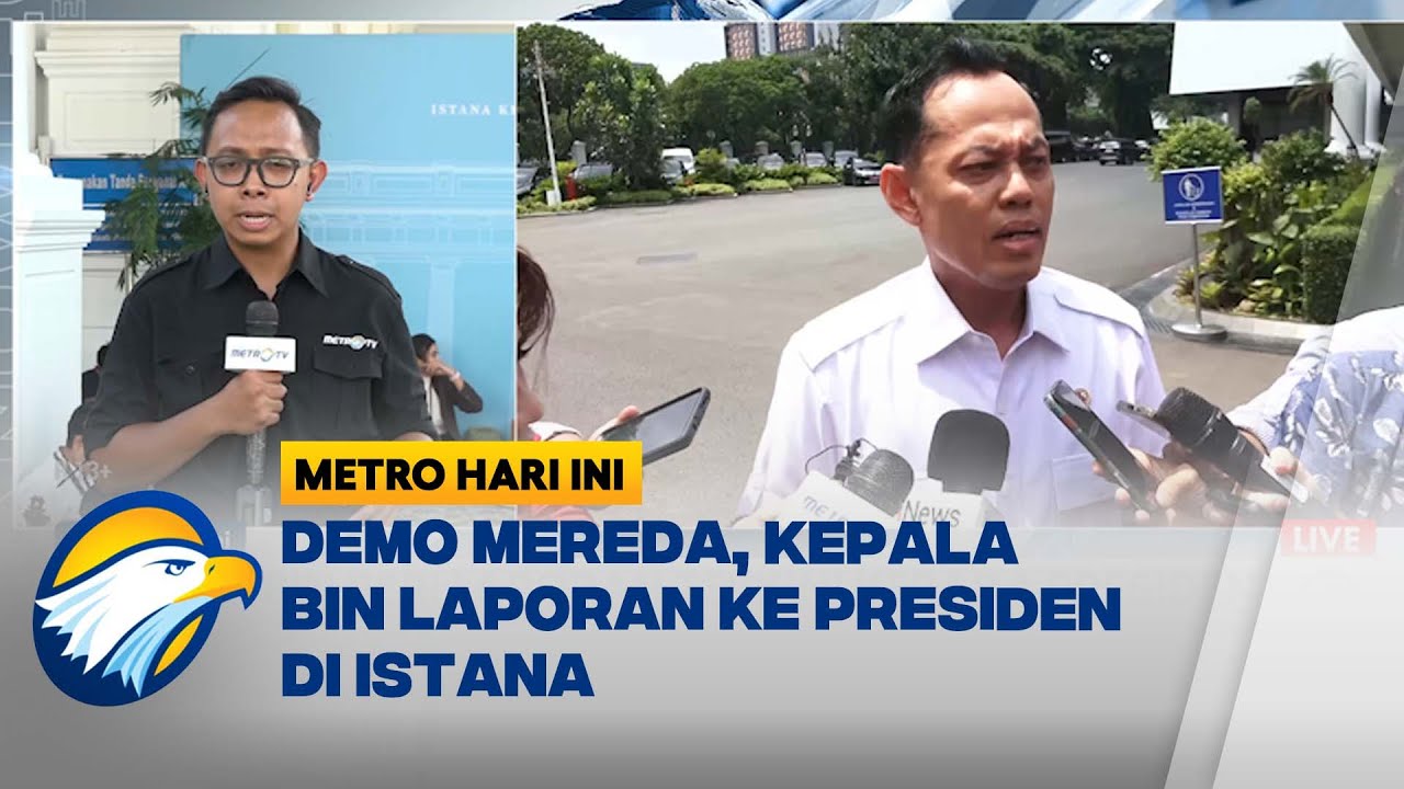 Kepala BIN Menghadap Presiden Usai Aksi Demo Mulai Mereda