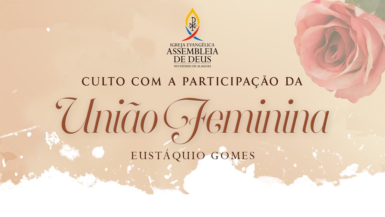 Culto com a União feminina - AD Eustáquio Gomes - (Acessível em libras) - 22/02/2026.