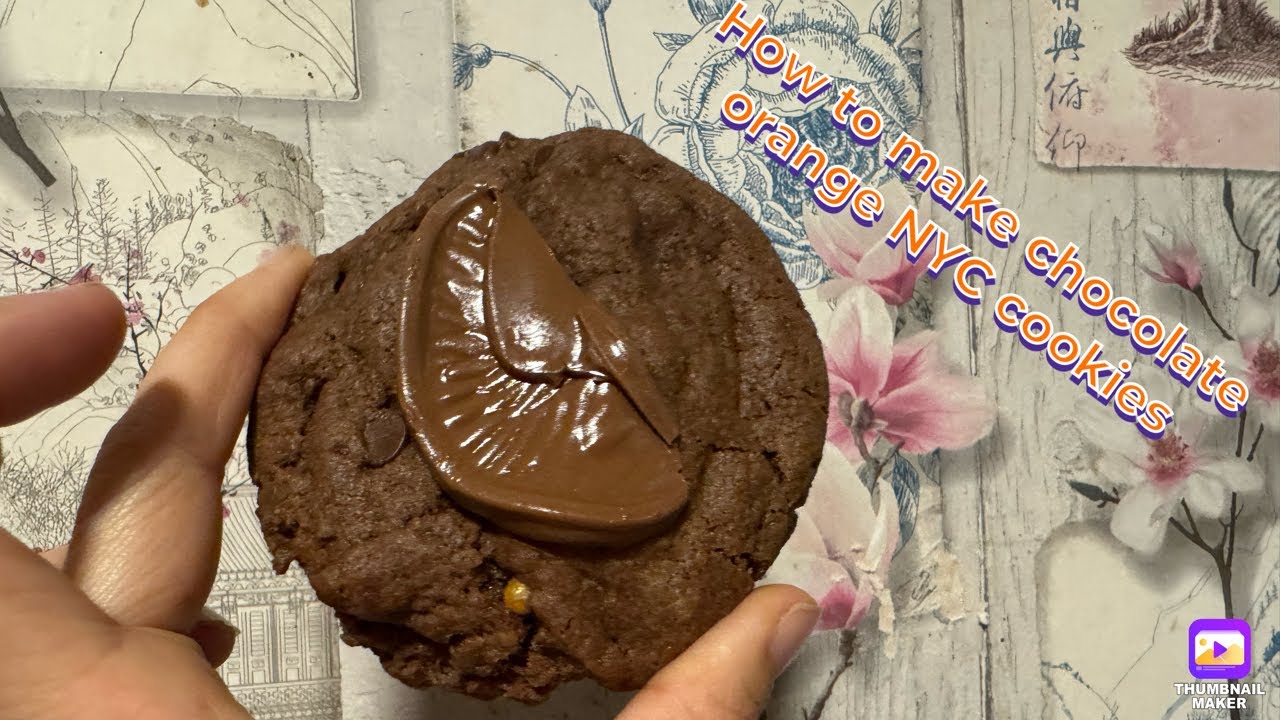 How to make  chocolate orange NYC cookies