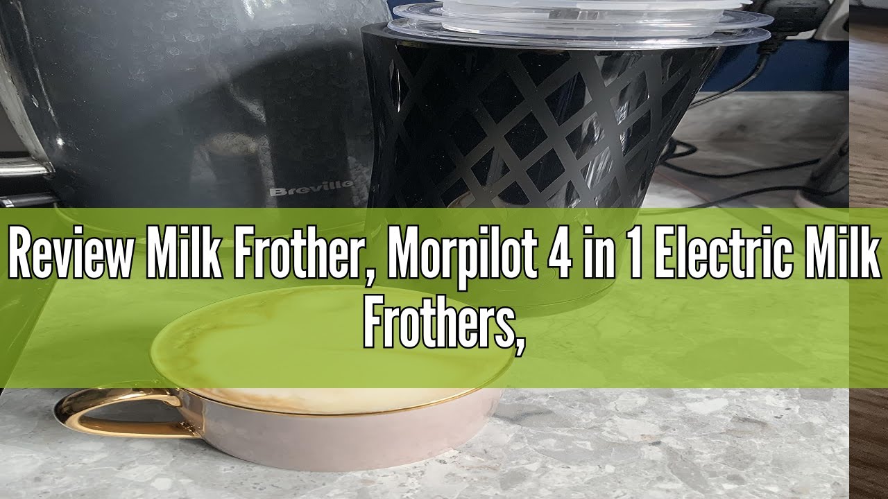 Review Milk Frother, Morpilot 4 in 1 Electric Milk Frothers, Hot & Cold Milk Foamer, 240ml, 400w, St