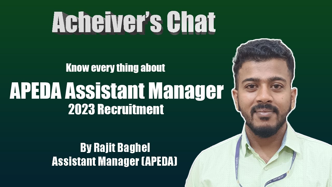 Achievers Chat: Assistant Manager of APEDA (Rajit Baghel) Reveals Everything You Need To Know #apeda