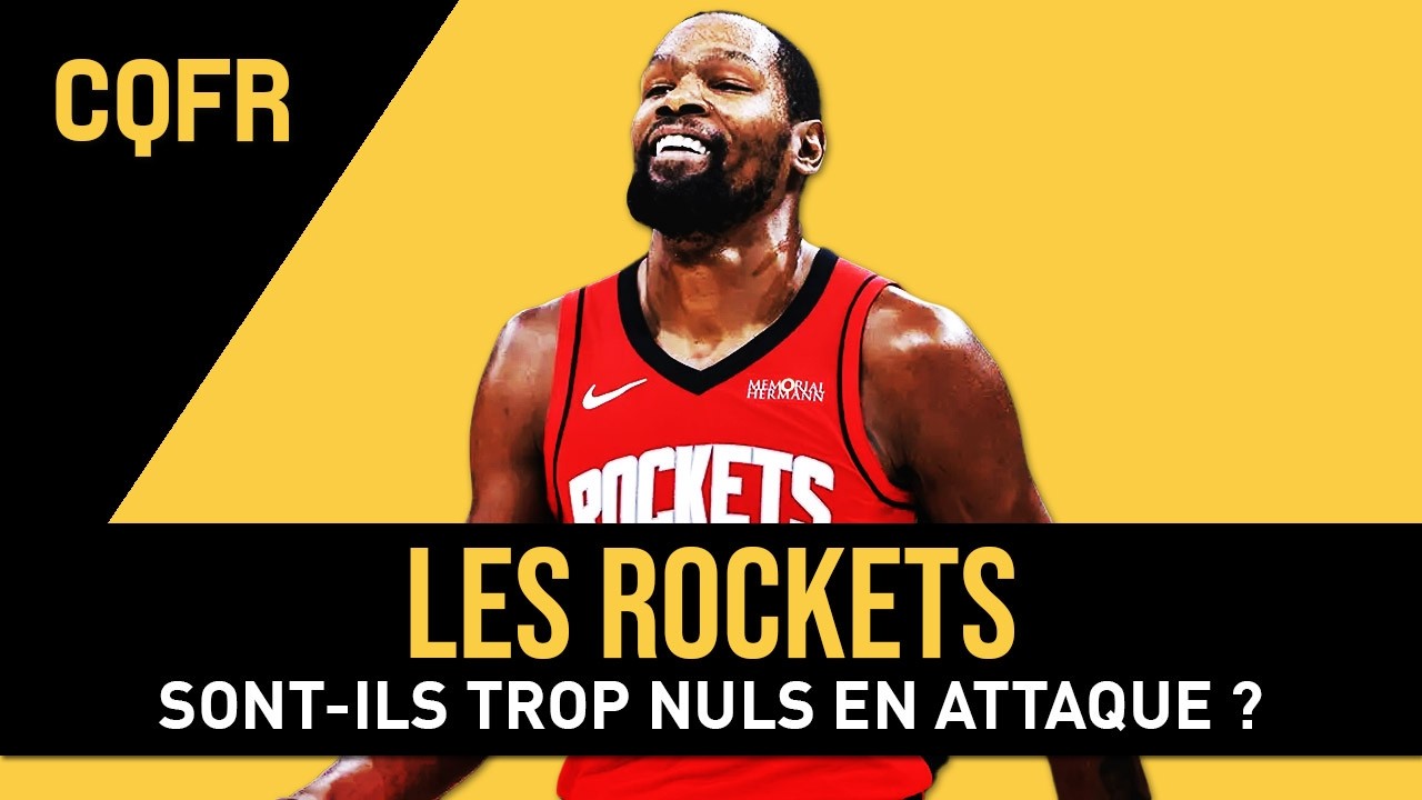 Les Rockets sont-ils trop nuls en attaque ? #CQFR
