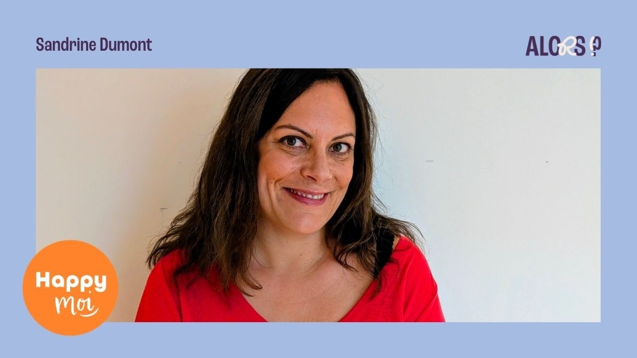 Sans enfant malgré moi - Avec Sandrine, fondatrice de l'association HAPPY Moi