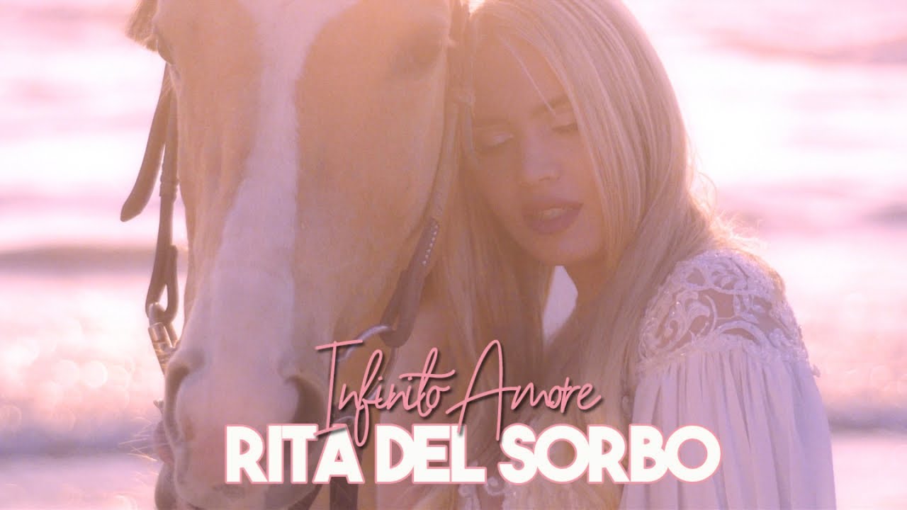 Rita Del Sorbo - Infinito Amore (Video Ufficiale 2021)