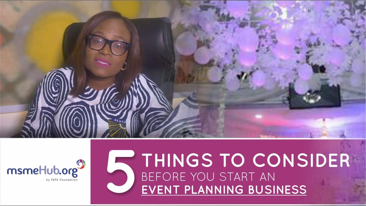 5 Things to Consider Before You Start an Event Planning Business in Nigeria (Episode 2)