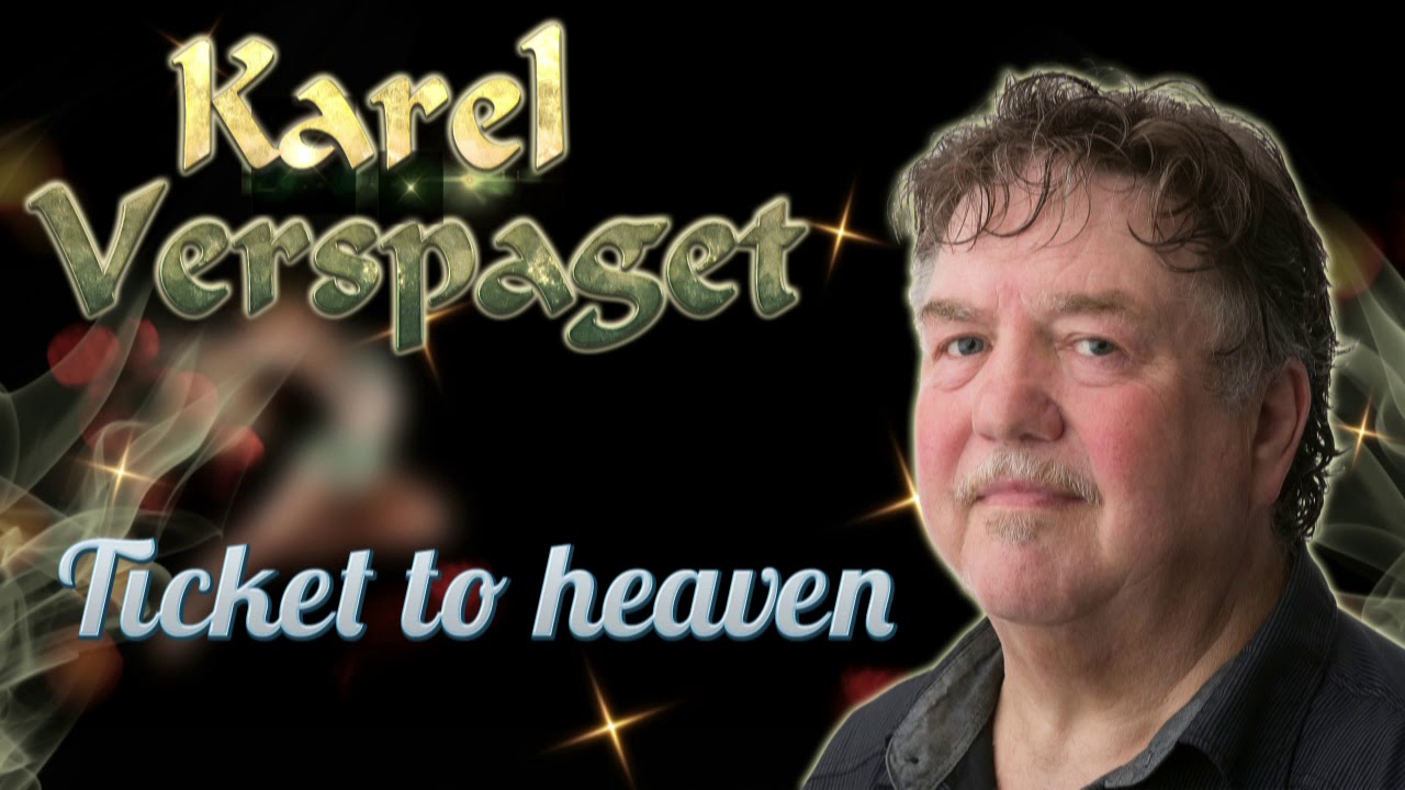 karel verspaget    ticket to heaven