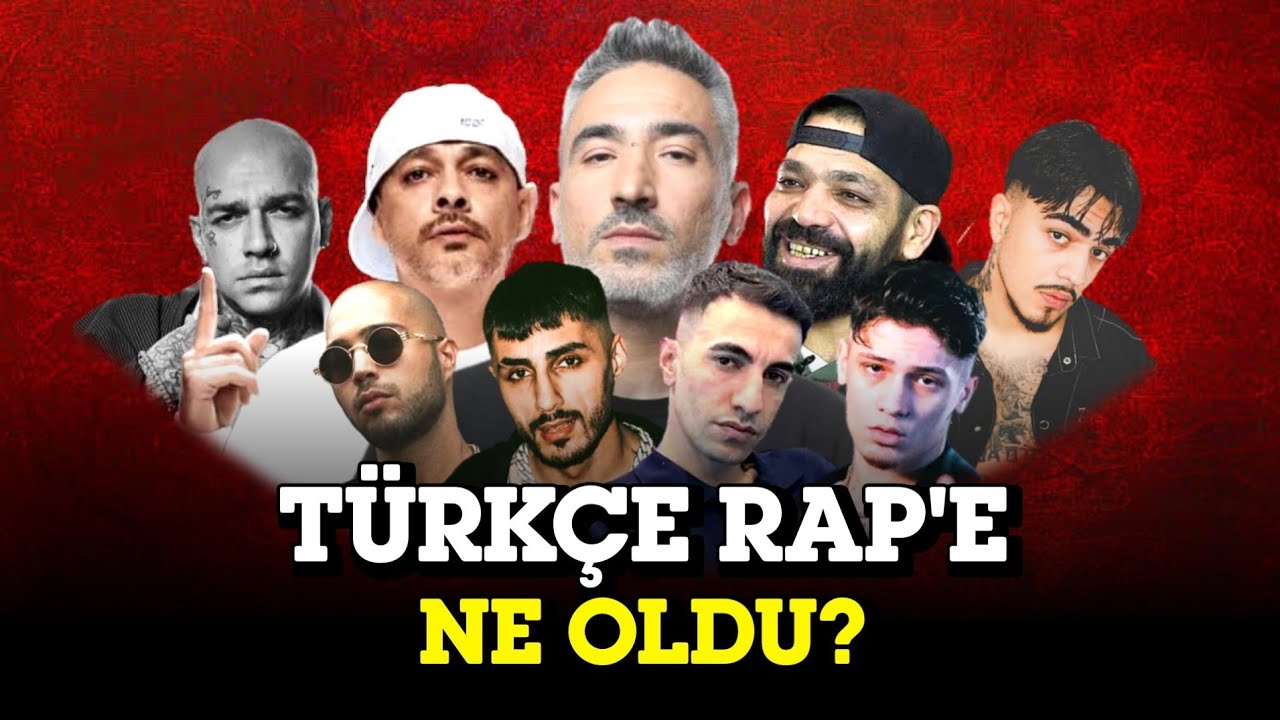 TÜRKÇE RAP'E NE OLDU?