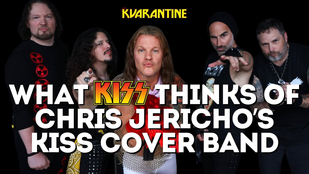 KISS shares opinions of Chris Jericho's KISS cover band Kuarantine