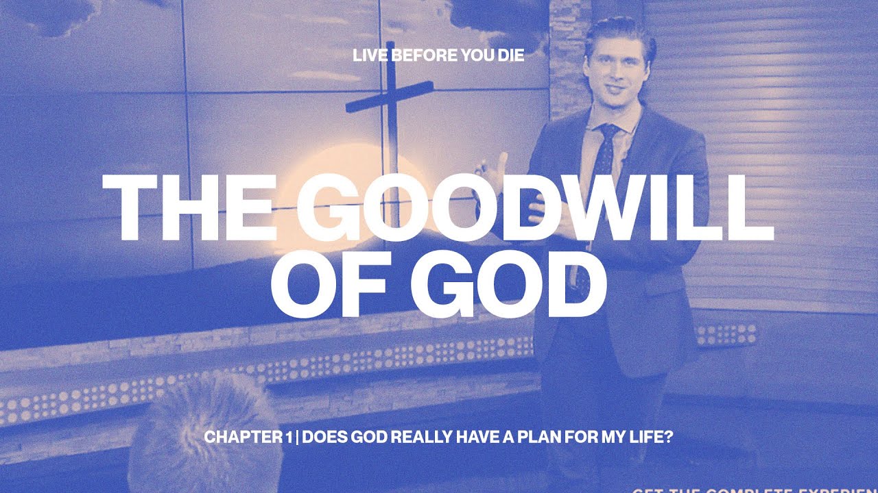 The Goodwill of God
