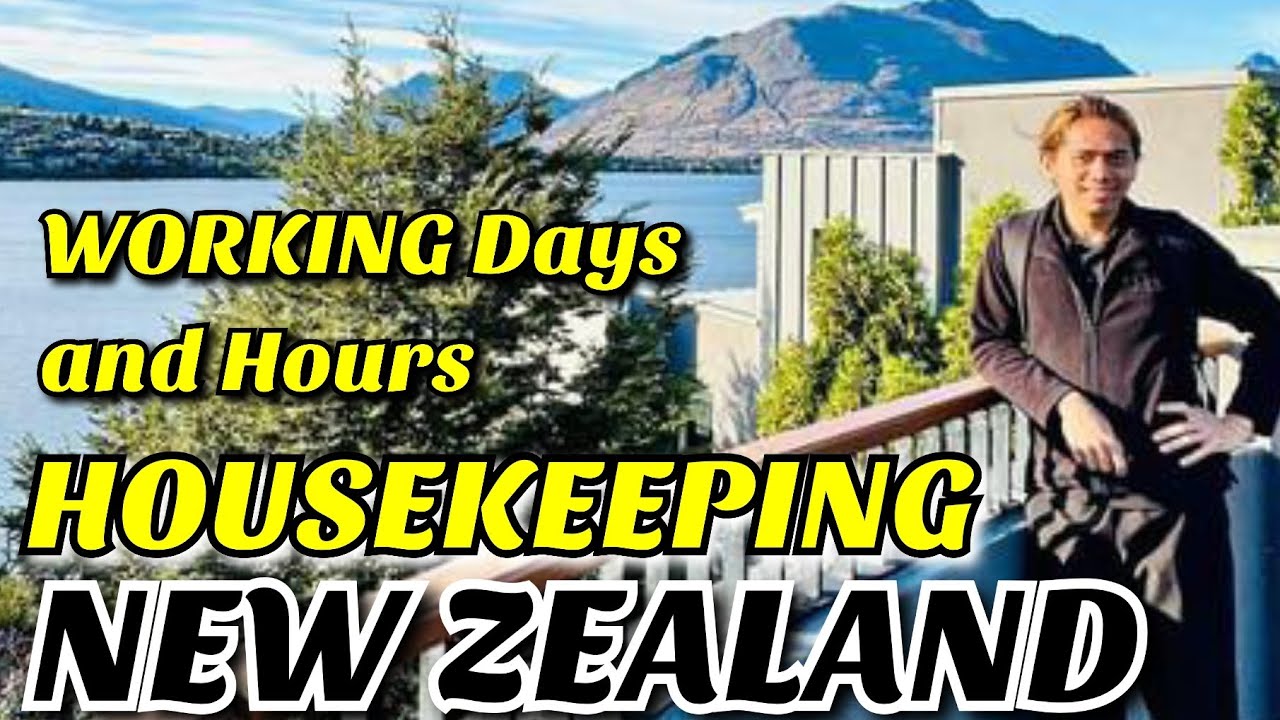 Ilang Hours at Days sa HOUSEKEEPING dito sa NEW ZEALAND  | Hospitality and Tourism 2024