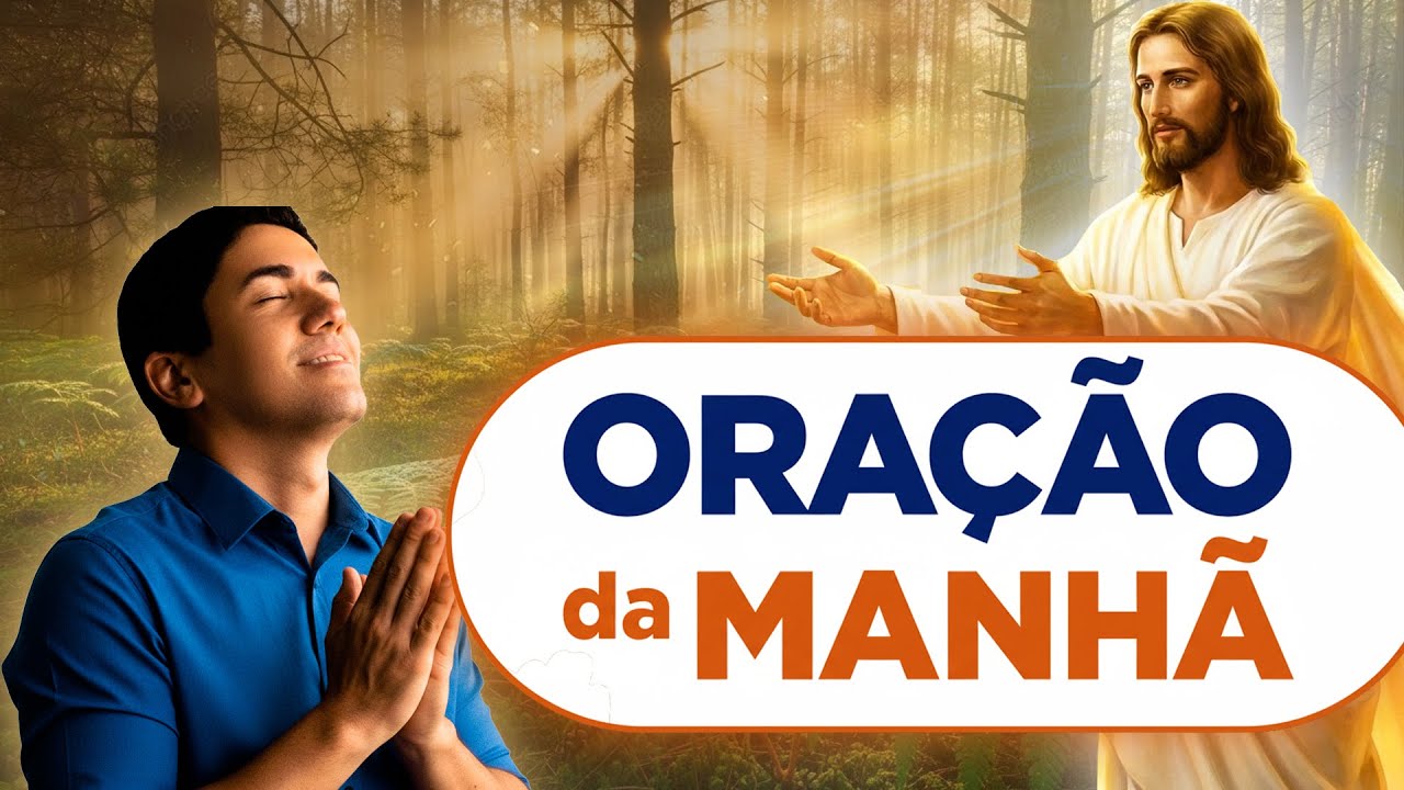 ORAÇÃO DA MANHÃ DE HOJE   Salmo 91 e 23 Oração de Proteção