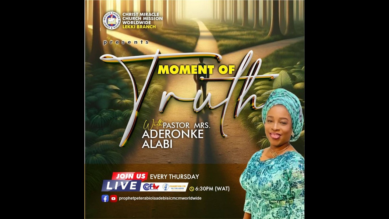Moment Of Truth With Pastor Mrs Aderonk Alabi, 19th Feb. 2026.