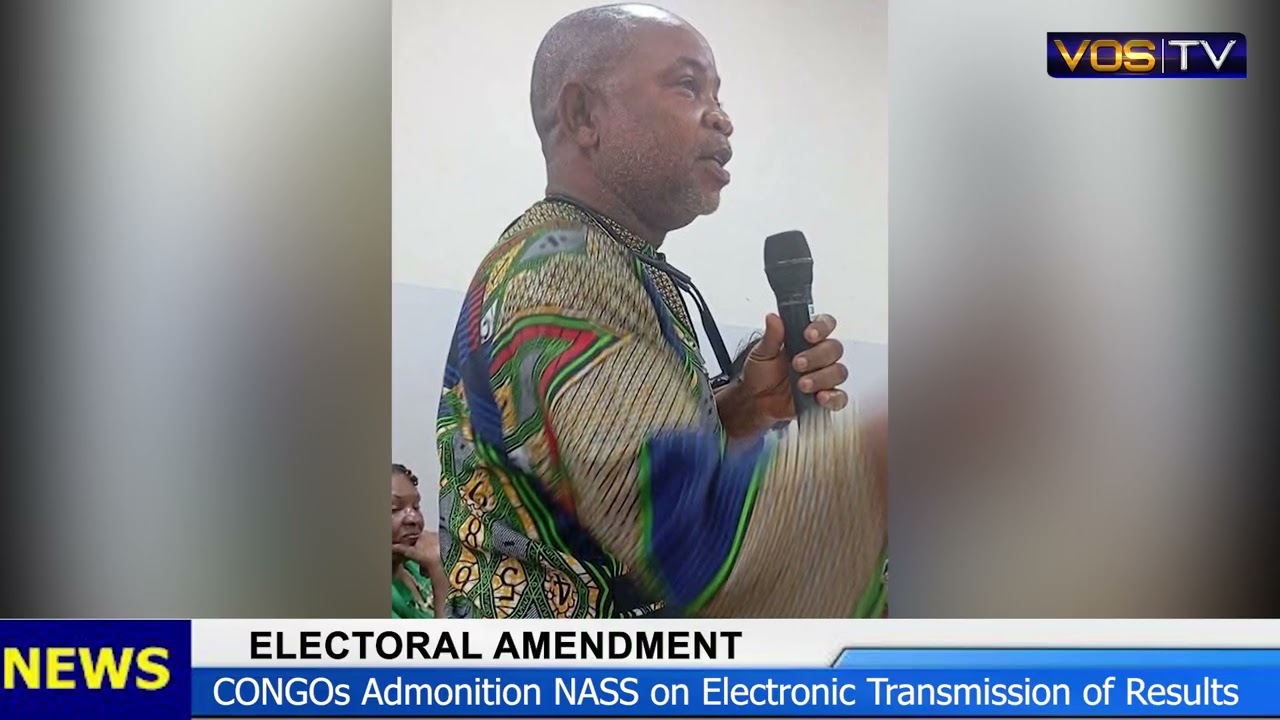 CONGOs Admonishes NASS on Electronic Transmission of Results