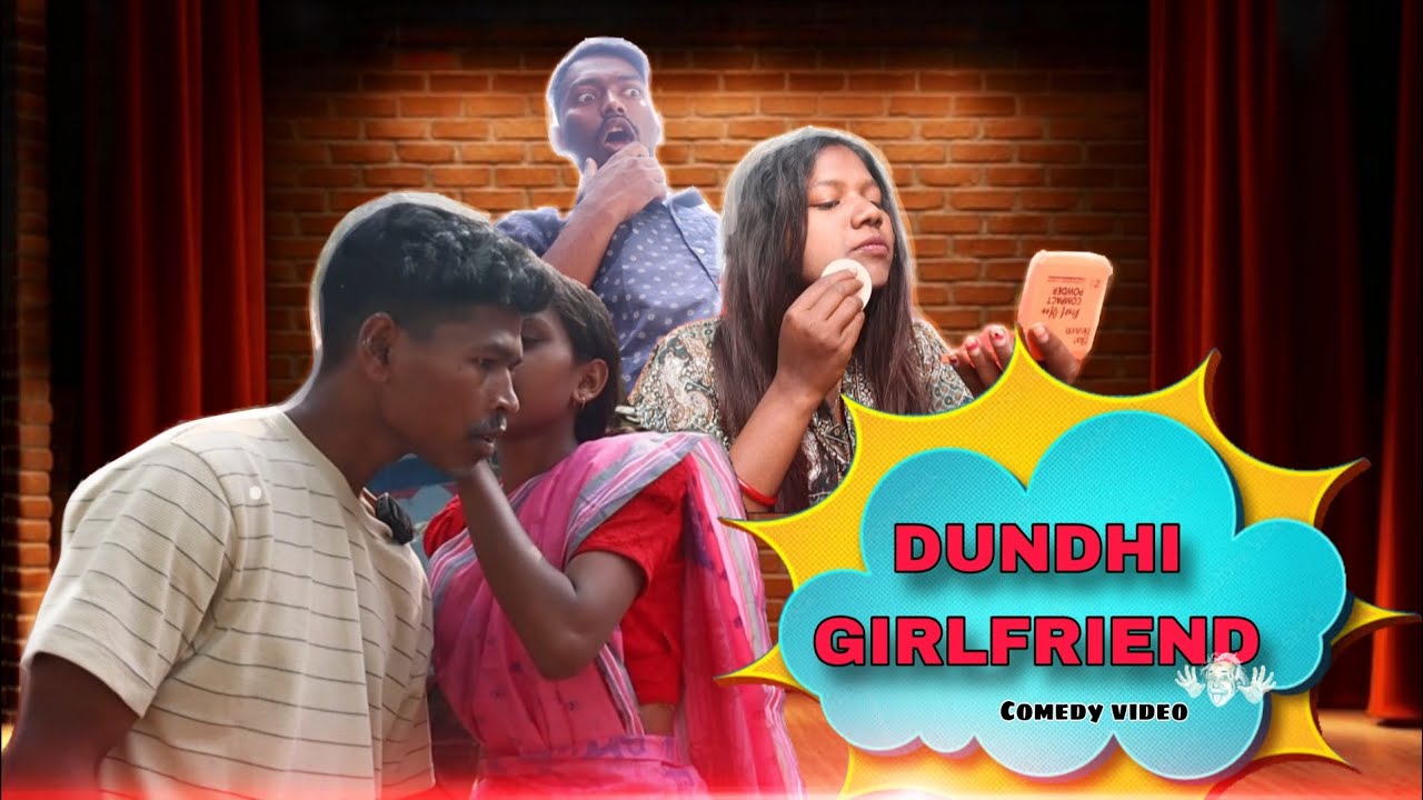 DUNDHI GIRLFRIEND 🤣!! SANTALI COMEDY VIDEO 