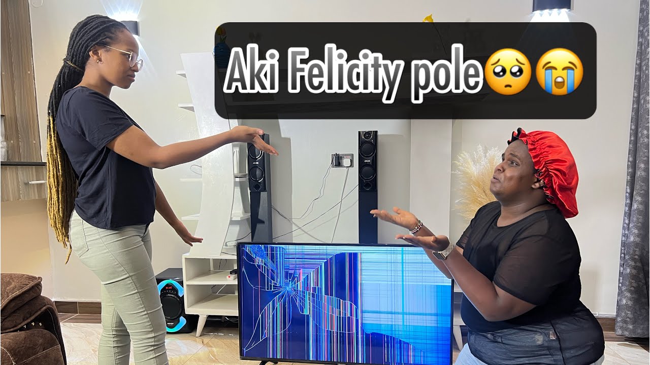 AKI FELICITY POLE🥺😭 //BROKEN TV PRANK ON FELICITY SHIRU😂🤭🤭😂//LIFE WITH OFFICIALKINUTHIA