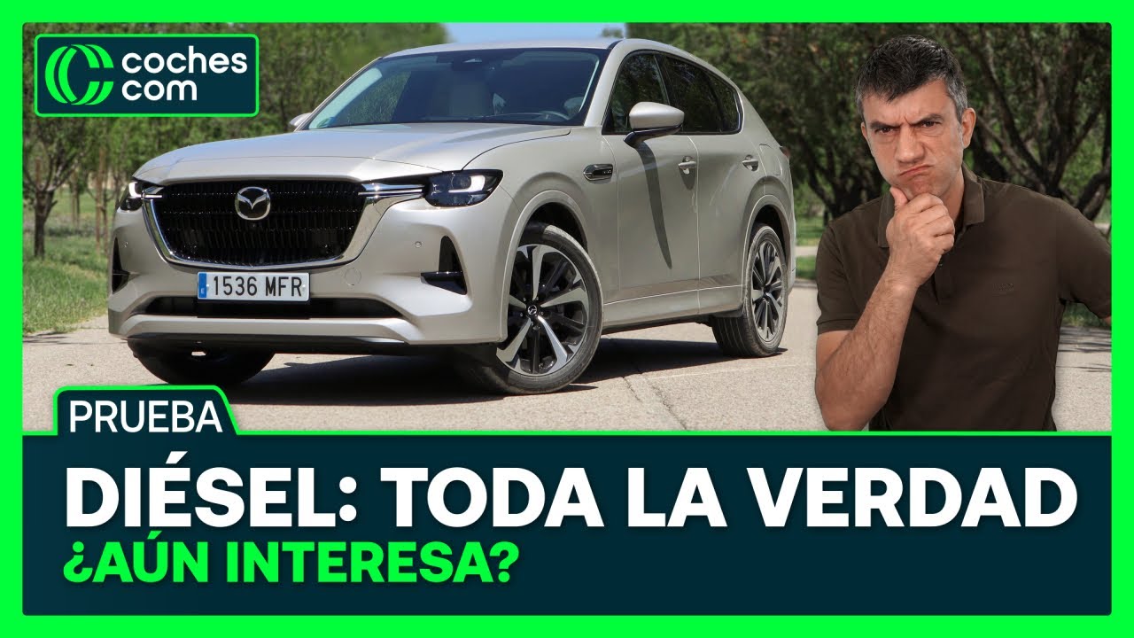 DIÉSEL: ¿tiene futuro? Análisis con el MAZDA CX-60 e-SkyActiv D ⛽ Prueba | Opinión | coches.com