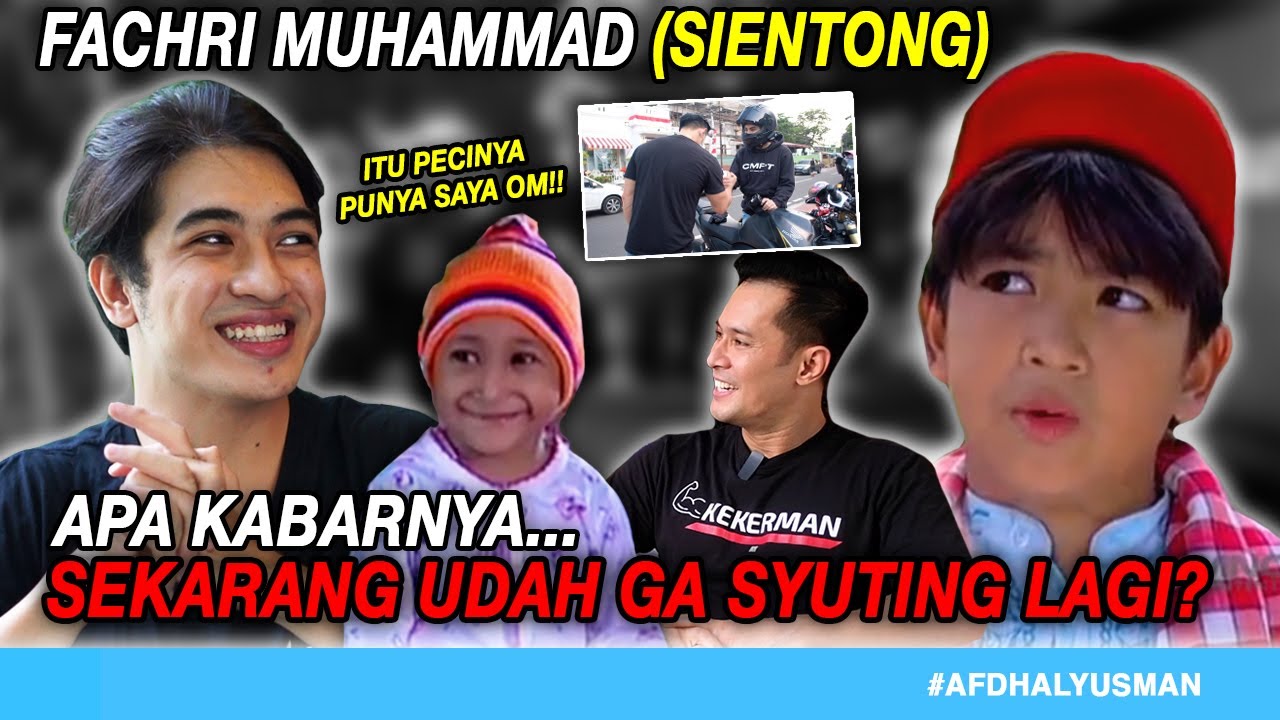 DULU SYUTING UMUR 4 TAHUN, SEKARANG UDAH ENGGAK!! SIENTONG,AFDHAL YUSMAN