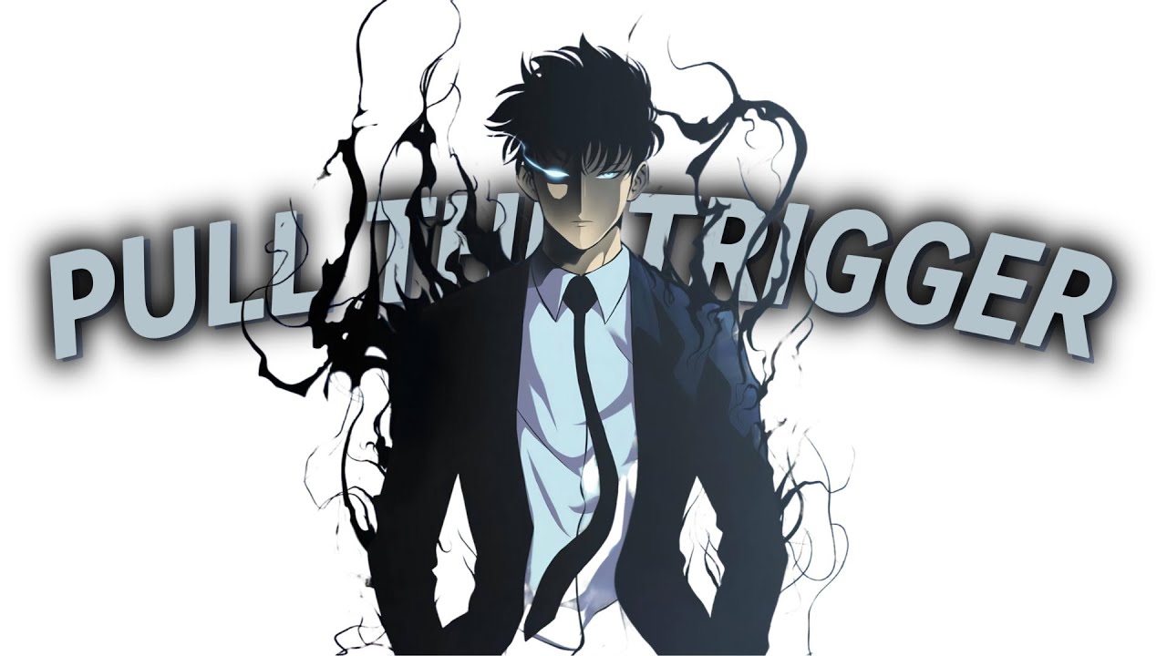PULL THE TRIGGER「 AMV 」Anime 4k Mix
