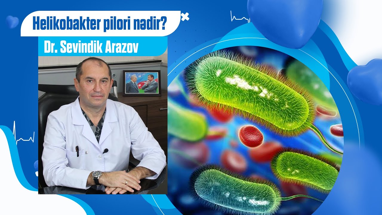 Helikobakter pilori nədir?